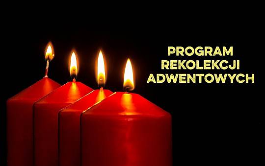Program Rekolekcji Adwentowych 30.11-2.12.2025